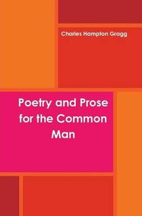 Cover image for Poetry and Prose for the Common Man