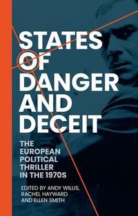 Cover image for States of Danger and Deceit