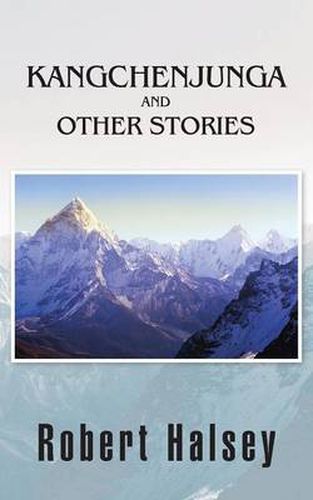 Cover image for Kangchenjunga and Other Stories