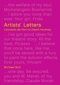 Cover image for Artists' Letters: Leonardo da Vinci to David Hockney