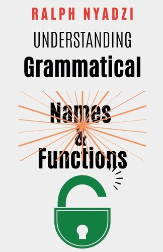 Cover image for Understanding Grammatical Names and Functions