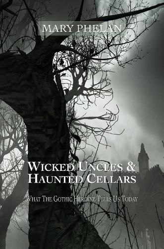 Cover image for Wicked Uncles & Haunted Cellars