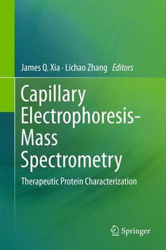 Cover image for Capillary Electrophoresis-Mass Spectrometry: Therapeutic Protein Characterization