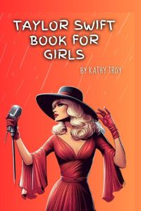 Cover image for Taylor swift book for girls