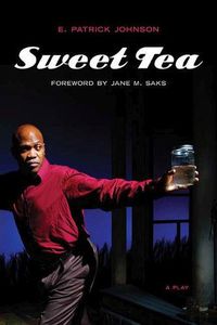 Cover image for Sweet Tea: A Play