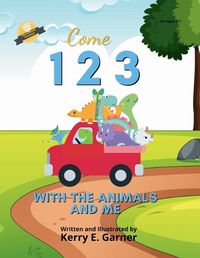 Cover image for Come 123 with the Animals and Me