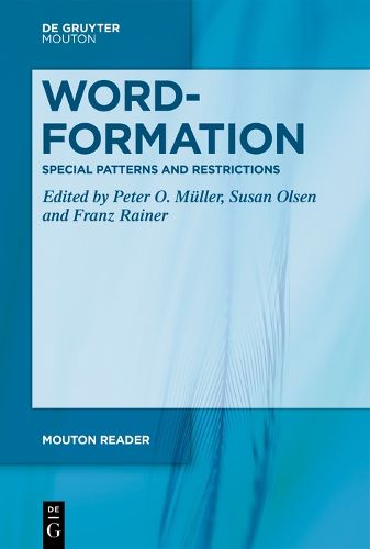 Cover image for Word-Formation - Special Patterns and Restrictions