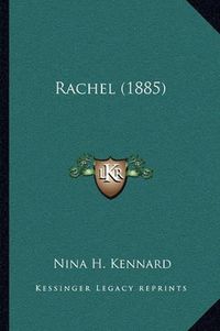 Cover image for Rachel (1885)