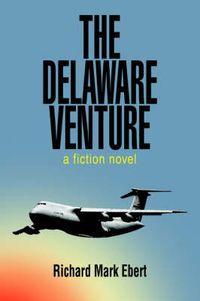 Cover image for The Delaware Venture: A Fiction Novel