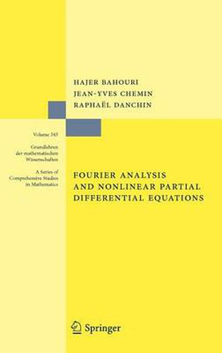 Cover image for Fourier Analysis and Nonlinear Partial Differential Equations