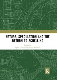 Cover image for Nature, Speculation and the Return to Schelling