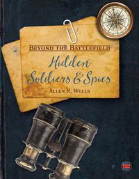 Cover image for Hidden Soldiers and Spies