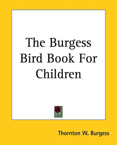 Cover image for The Burgess Bird Book For Children