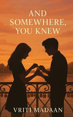 Cover image for And Somewhere, You Knew