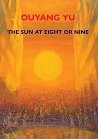 Cover image for The Sun at Eight or Nine