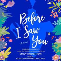 Cover image for Before I Saw You