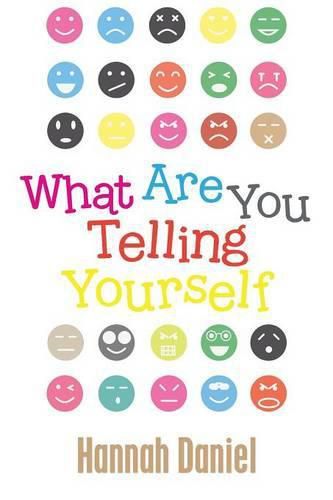 Cover image for What Are You Telling Yourself