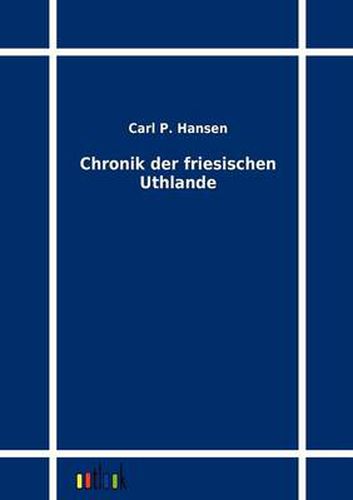 Cover image for Chronik der friesischen Uthlande