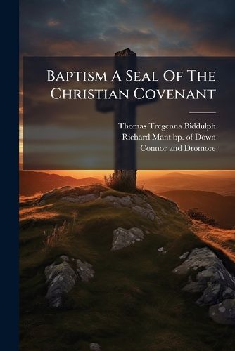 Cover image for Baptism a Seal of the Christian Covenant