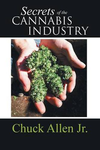 Cover image for Secrets of the Cannabis Industry