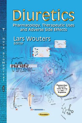 Cover image for Diuretics: Pharmacology, Therapeutic Uses & Adverse Side Effects