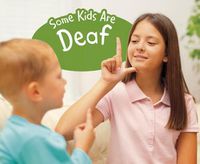 Cover image for Some Kids Are Deaf