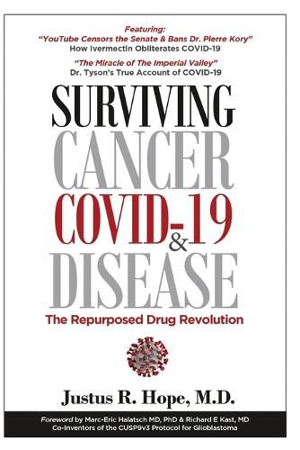 Cover image for Surviving Cancer, COVID-19, and Disease: The Repurposed Drug Revolution