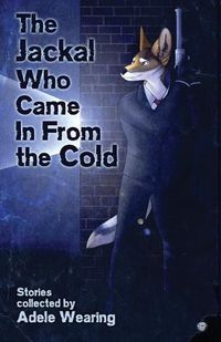 Cover image for The Jackal Who Came in From the Cold