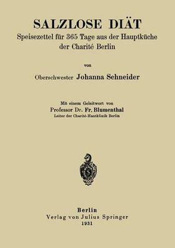 Cover image for Salzlose Diat: Speisezettel Fur 365 Tage Aus Der Hauptkuche Der Charite Berlin