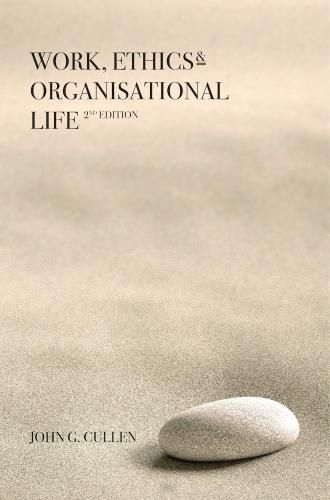 Cover image for Work, Ethics & Organisational Life