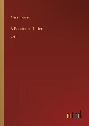 Cover image for A Passion in Tatters