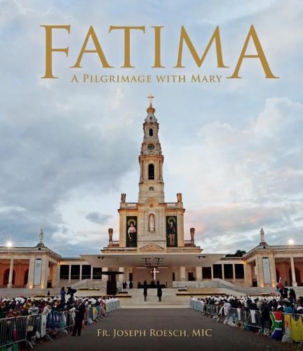 Cover image for Fatima: A Pilgrimage with Mary