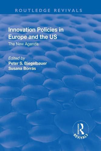 Cover image for Innovation Policies in Europe and the US: The New Agenda