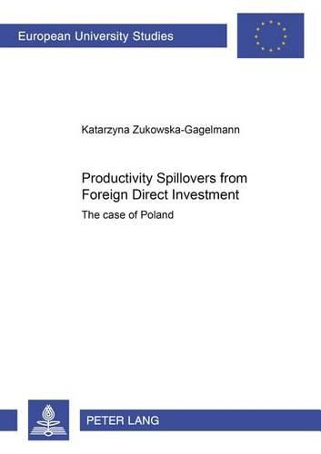 Cover image for Productivity Spillovers from Foreign Direct Investment: The Case of Poland