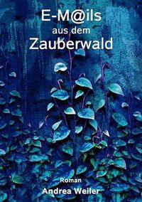 Cover image for E-Mails aus dem Zauberwald