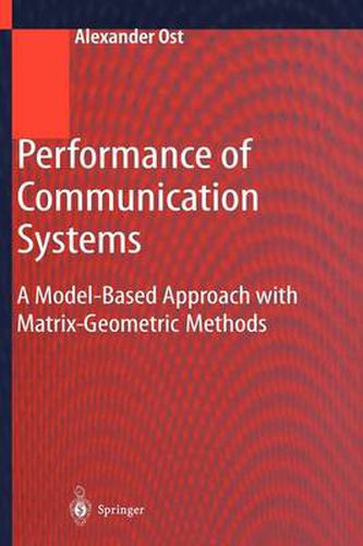 Cover image for Performance of Communication Systems: A Model-Based Approach with Matrix-Geometric Methods