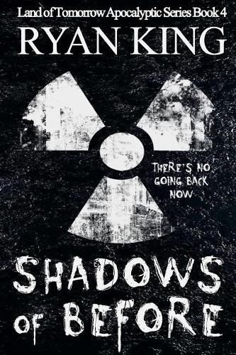 Cover image for Shadows of Before: Book 4 in the Land of Before Post-Apocalyptic Series