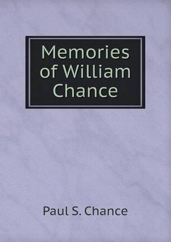 Cover image for Memories of William Chance