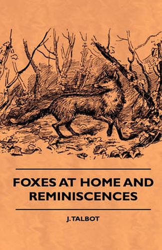 Cover image for Foxes At Home And Reminiscences