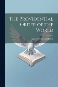 Cover image for The Providential Order of the World