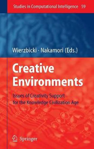 Cover image for Creative Environments: Issues of Creativity Support for the Knowledge Civilization Age