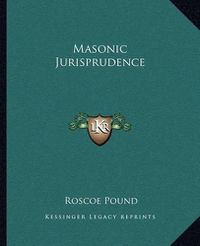 Cover image for Masonic Jurisprudence