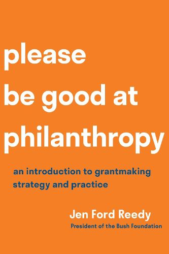Cover image for Please Be Good at Philanthropy