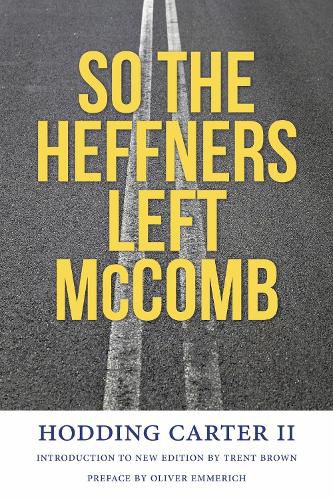 Cover image for So the Heffners Left McComb