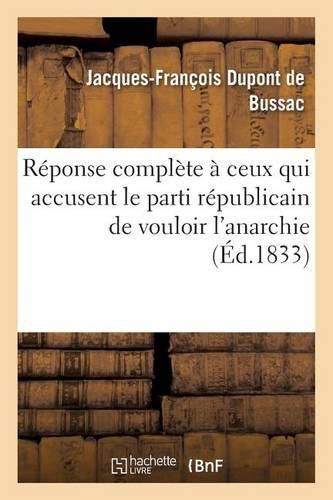 Reponse Complete A Ceux Qui Accusent Le Parti Republicain de Vouloir l'Anarchie