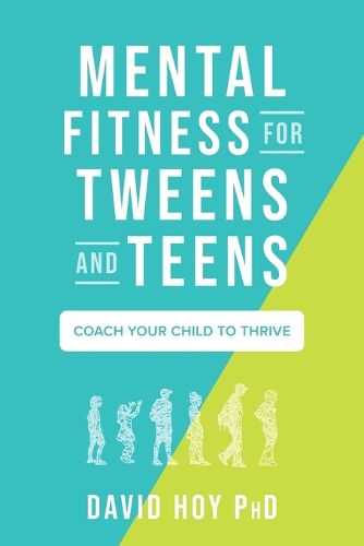 Cover image for Mental Fitness for Tweens and Teens