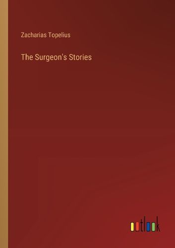 The Surgeon's Stories