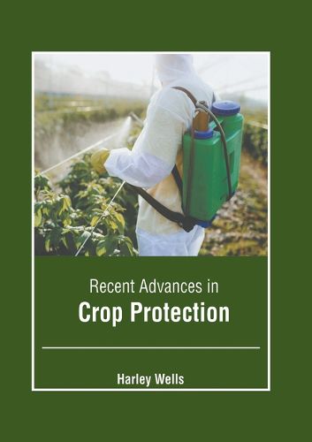 Cover image for Recent Advances in Crop Protection