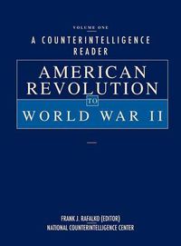 Cover image for A Counterintelligence Reader, Volume I: American Revolution to World War II