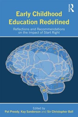 Cover image for Early Childhood Education Redefined: Reflections and Recommendations on the Impact of Start Right